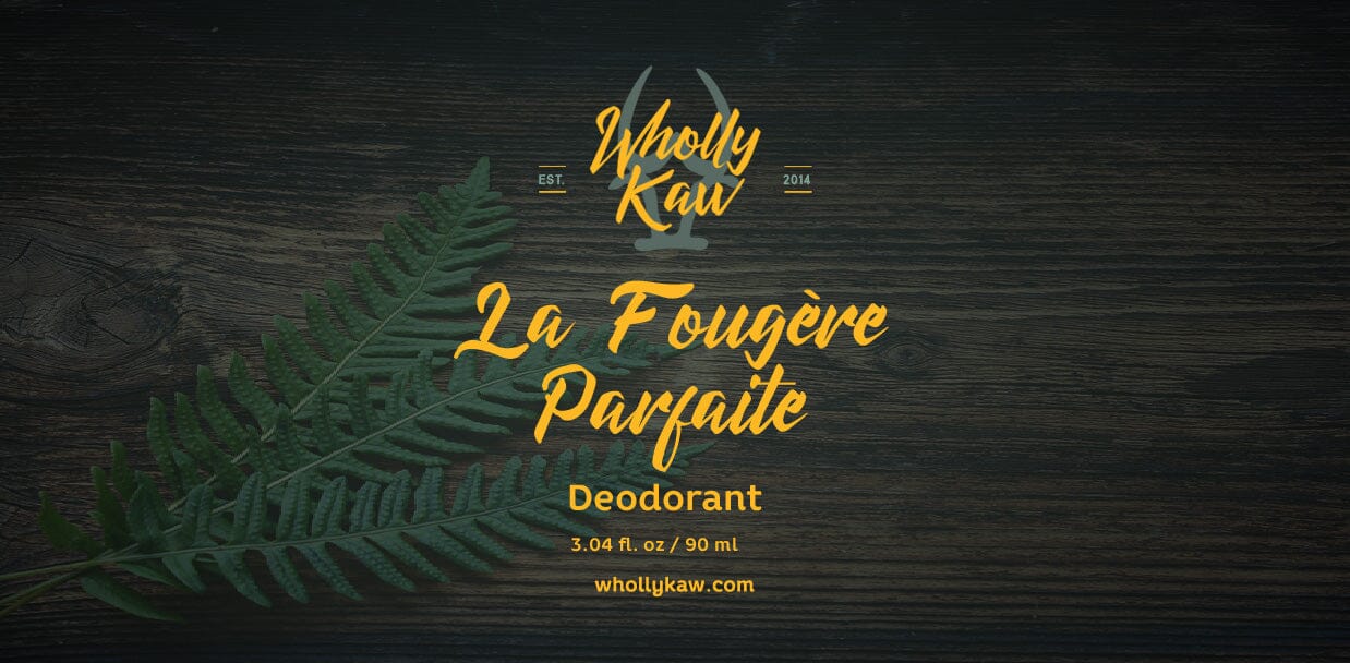 La Fougère Parfaite Deodorant Deodorant WhollyKaw 1